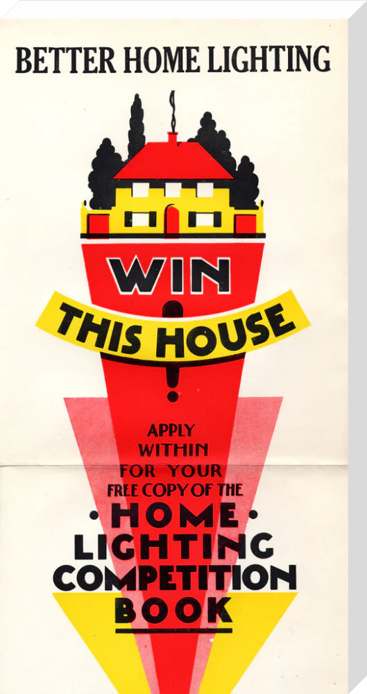 Better Home Lighting competition poster with a main prize of an all-electric house,1926-1927. - Image 67