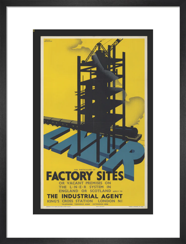 Poster, London & North Eastern Railway, Factory Sites, by Frank Newbould. - Image 46