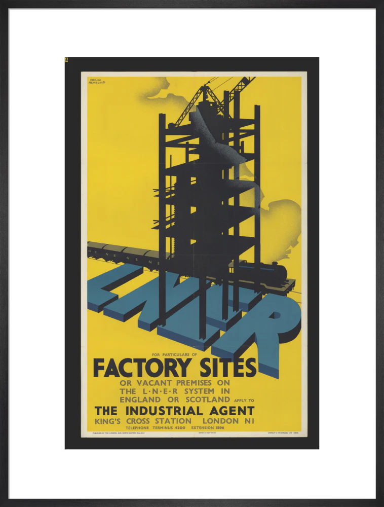 Poster, London & North Eastern Railway, Factory Sites, by Frank Newbould. - Image 56