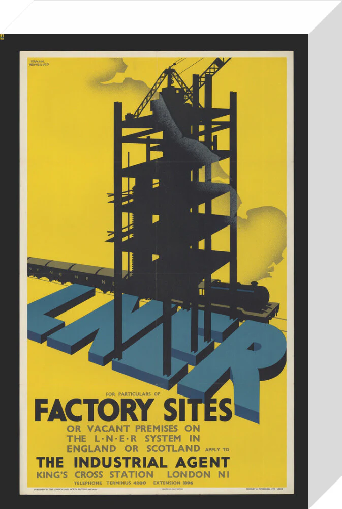 Poster, London & North Eastern Railway, Factory Sites, by Frank Newbould. - Image 64