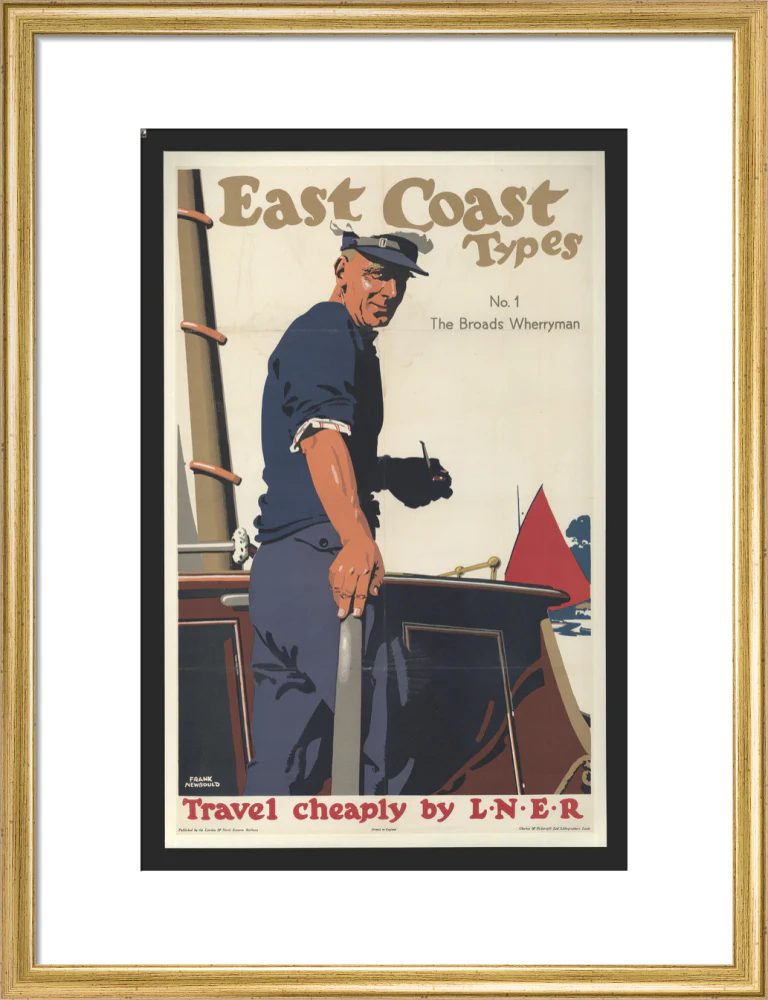 East Coast Types, No 1, The Broads Wherryman, Travel cheaply by LNER, by Frank Newbould, 1931. - Image 15