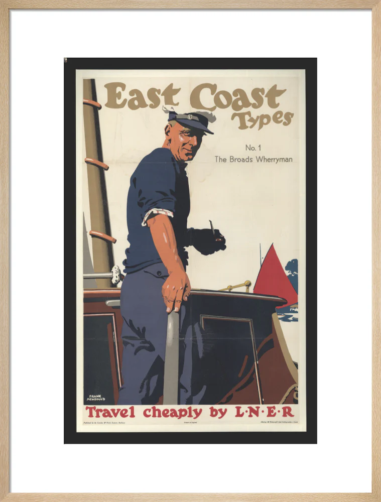 East Coast Types, No 1, The Broads Wherryman, Travel cheaply by LNER, by Frank Newbould, 1931. - Image 21