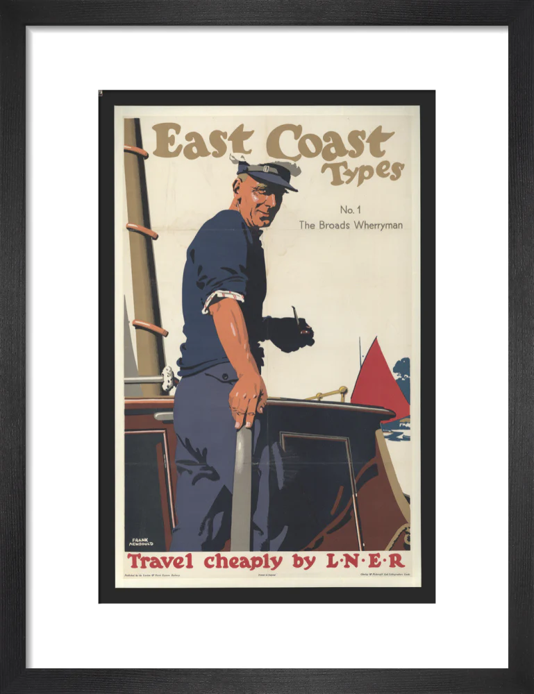 East Coast Types, No 1, The Broads Wherryman, Travel cheaply by LNER, by Frank Newbould, 1931. - Image 41