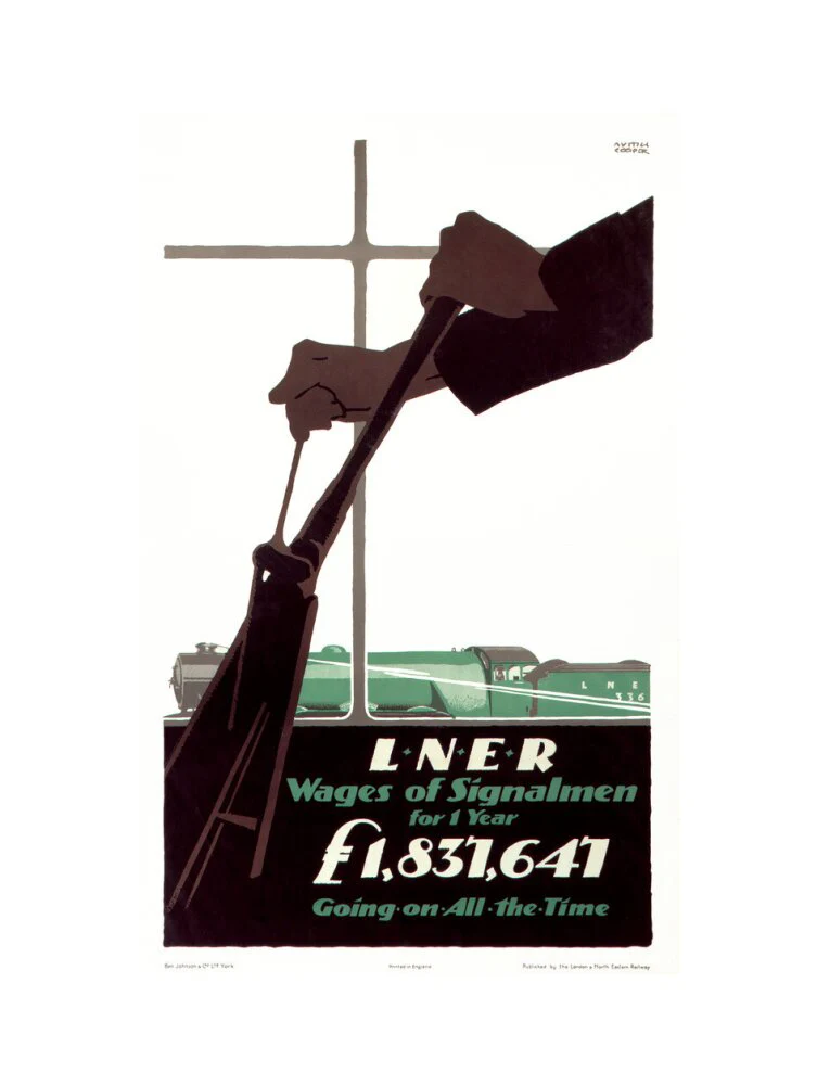 'Wages of Signalmen', LNER poster, 1923-1947. - Image 17